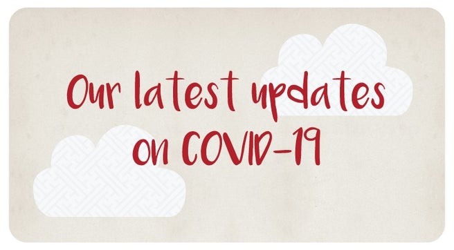 Our Latest Updates on COVID-19